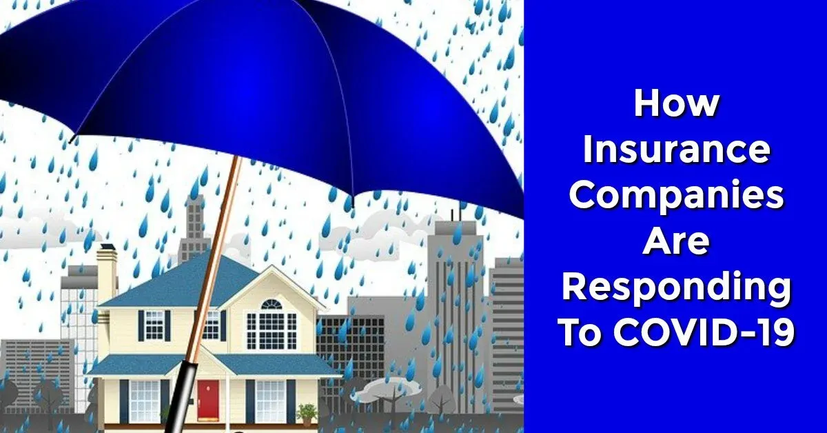 Insurance Companies Respond to COVID-19